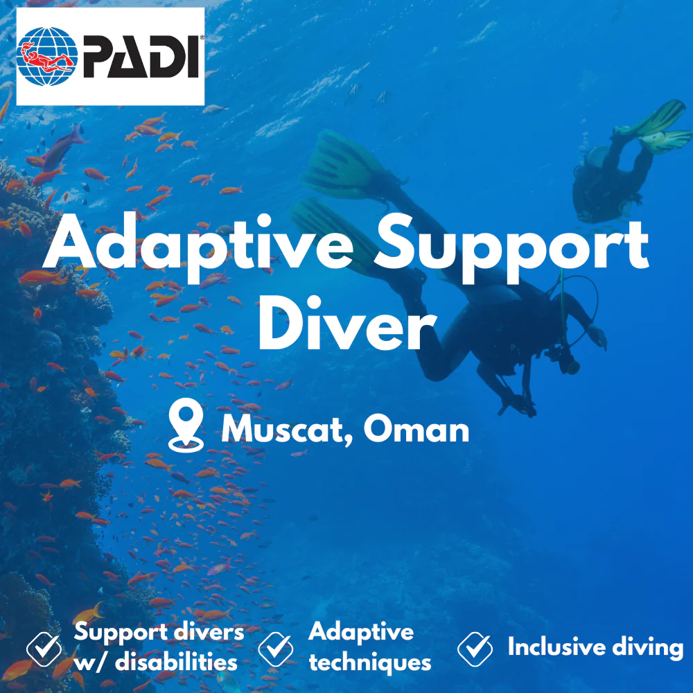 PADI Adaptive Support Diver course in Muscat