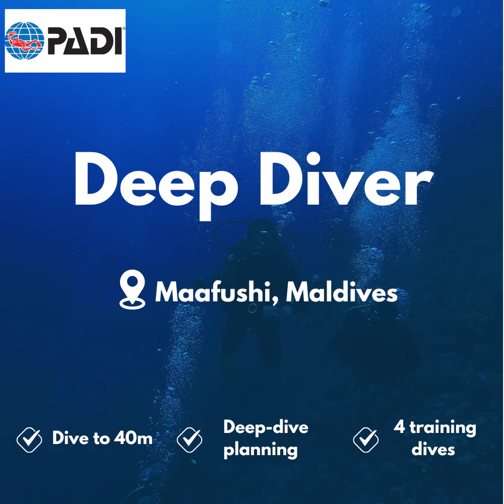 PADI Deep Diver course in Maafushi