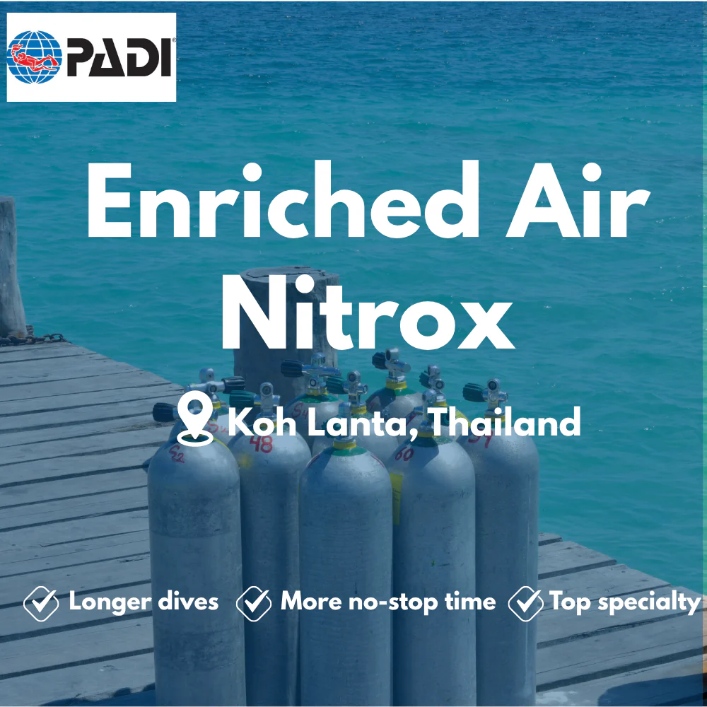 PADI Enriched Air (Nitrox) course in Koh Lanta