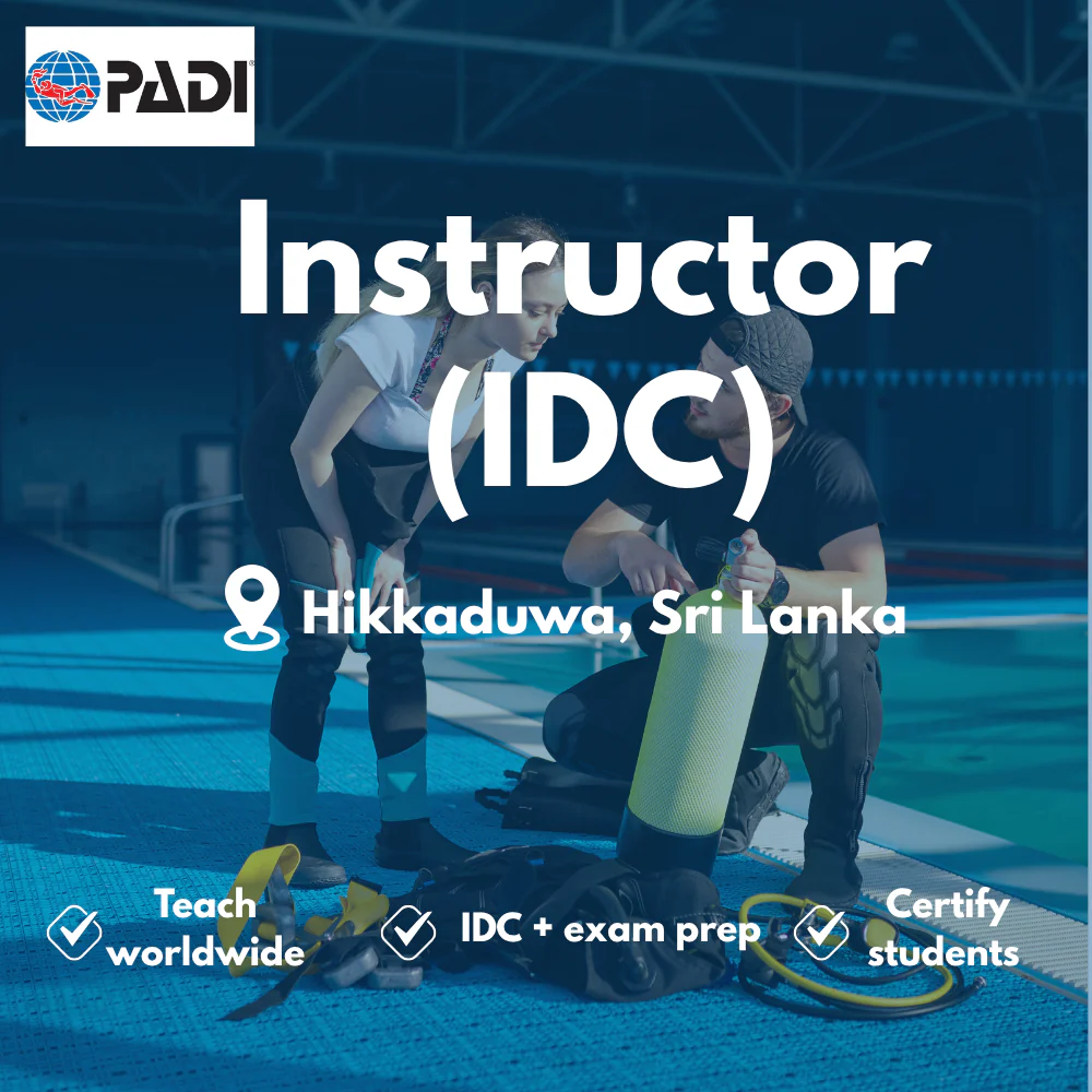 PADI Instructor / IDC course in Hikkaduwa