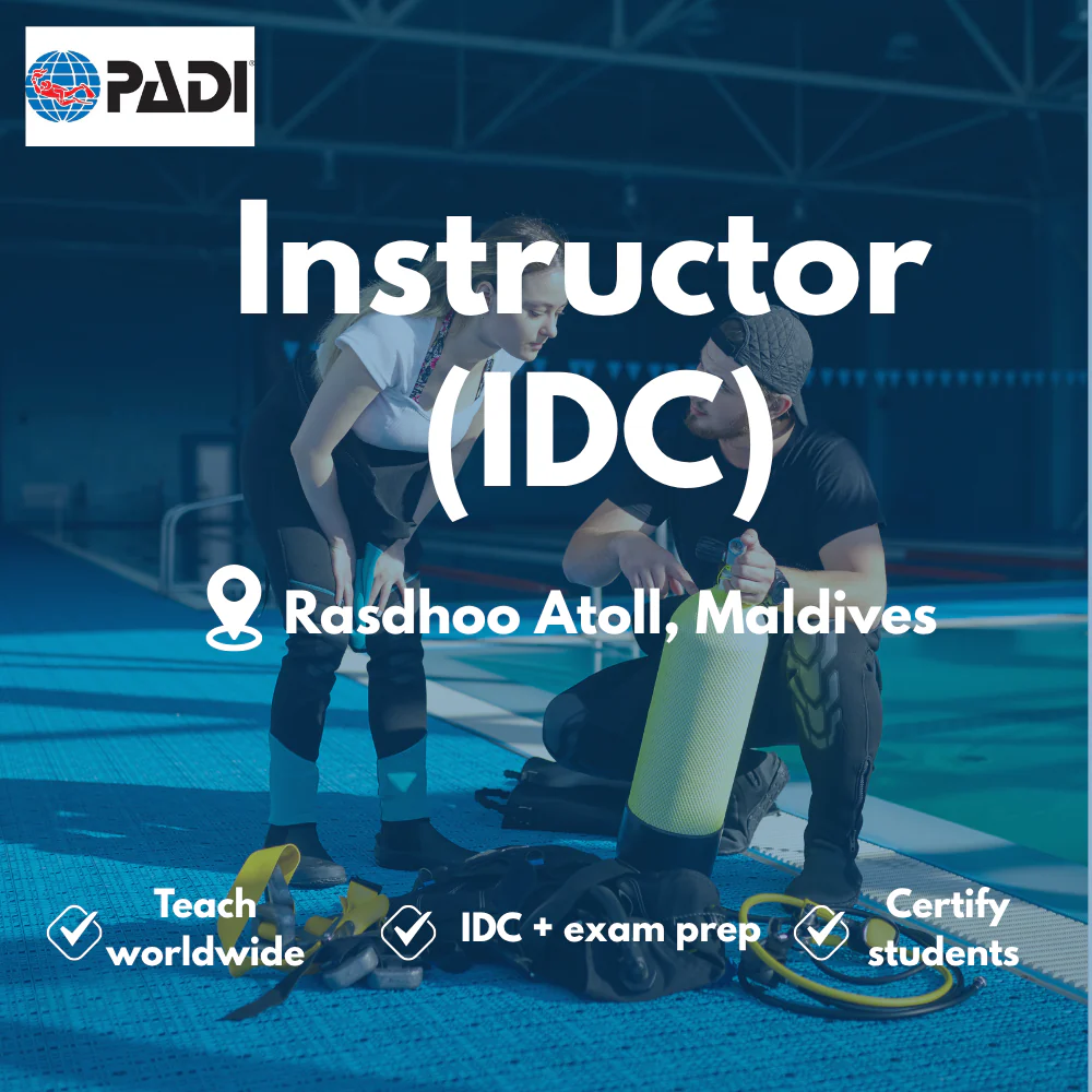 PADI Instructor / IDC course in Rasdhoo Atoll