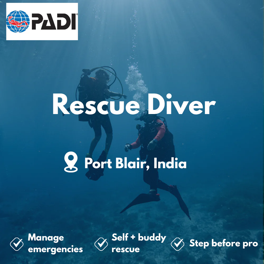 PADI Rescue Diver course in Port Blair