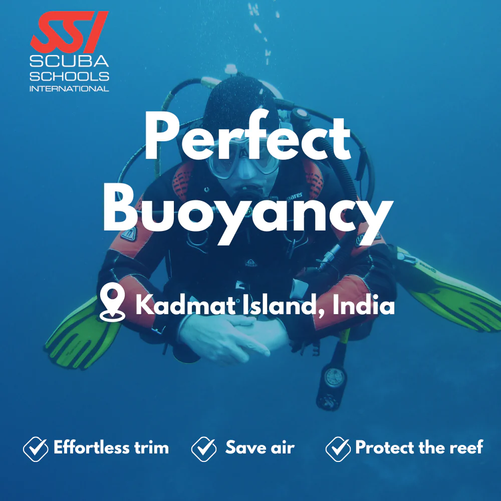 SSI Peak Performance Buoyancy course in Kadmat Island