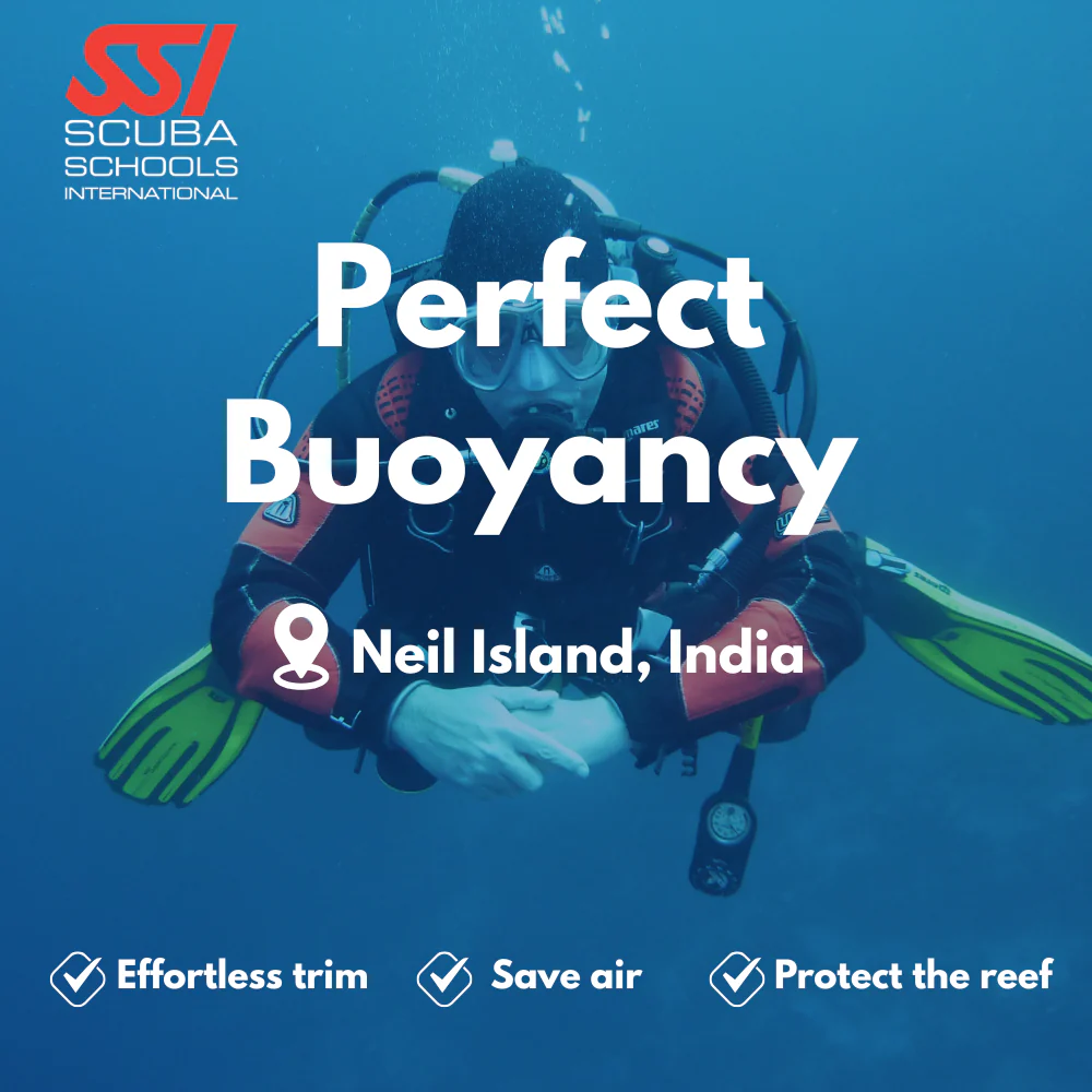 SSI Peak Performance Buoyancy course in Neil Island