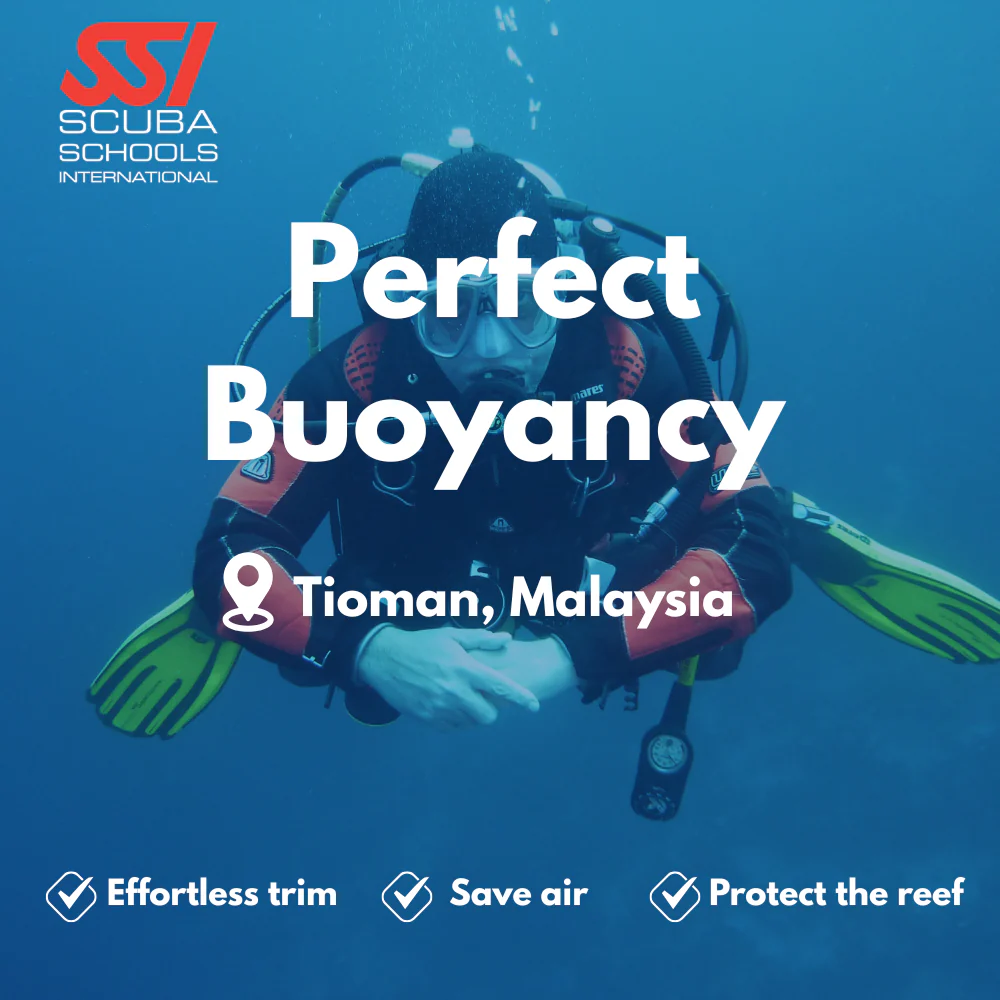 SSI Peak Performance Buoyancy course in Tioman