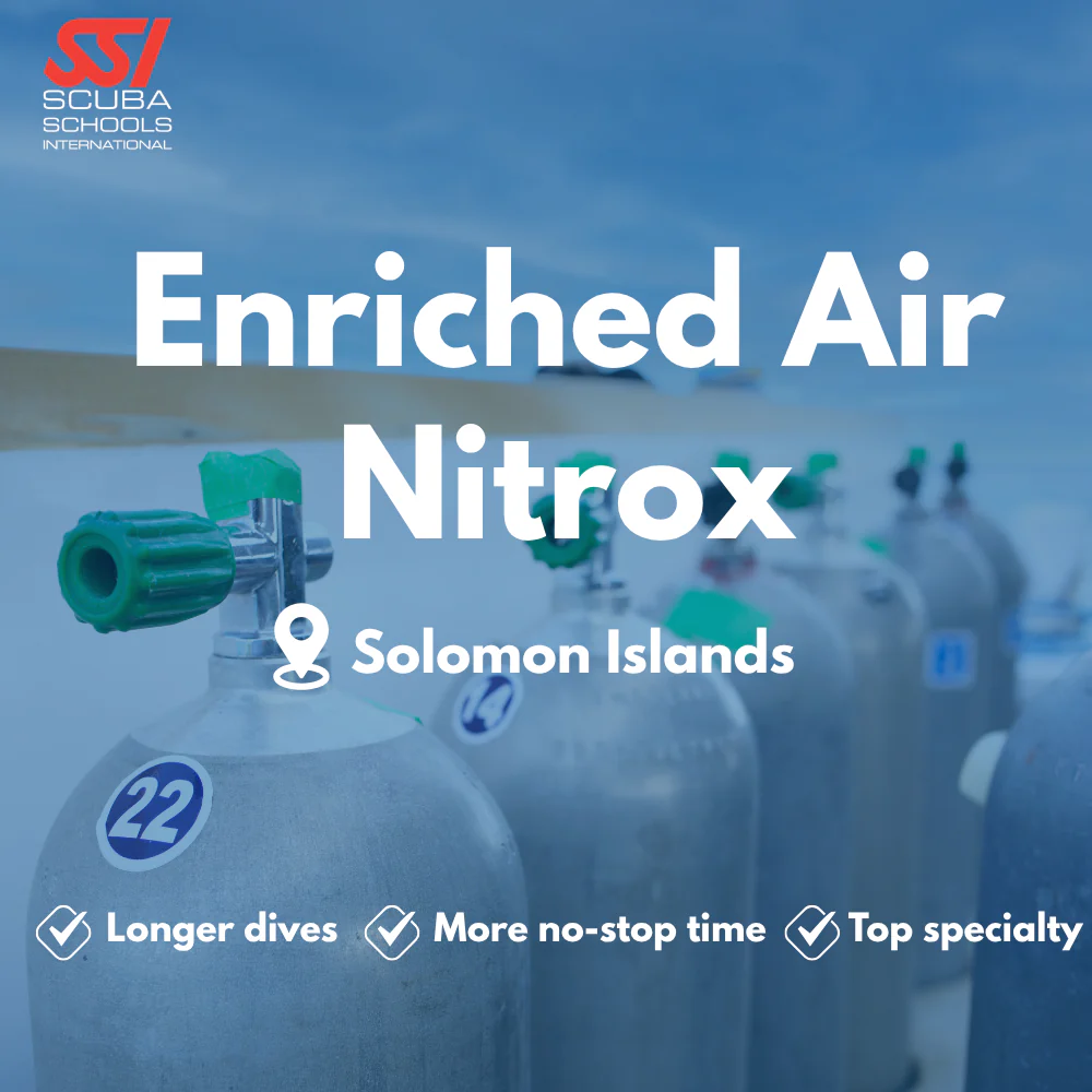 SSI Enriched Air (Nitrox) course in Solomon Islands