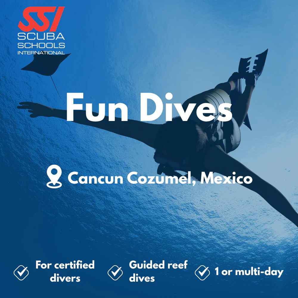 SSI Fun Dives course in Cancun Cozumel