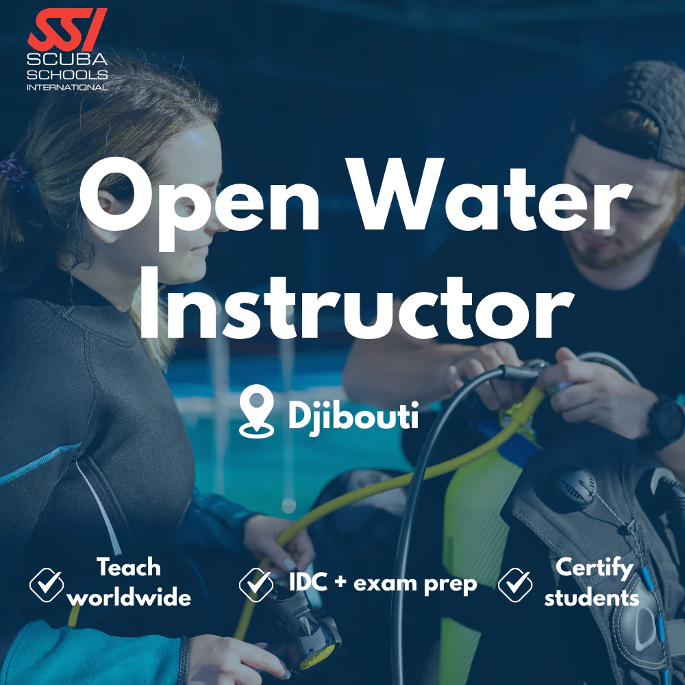 SSI Instructor / IDC course in Djibouti